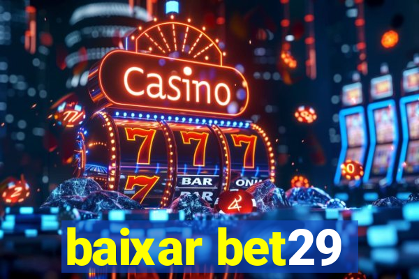 baixar bet29